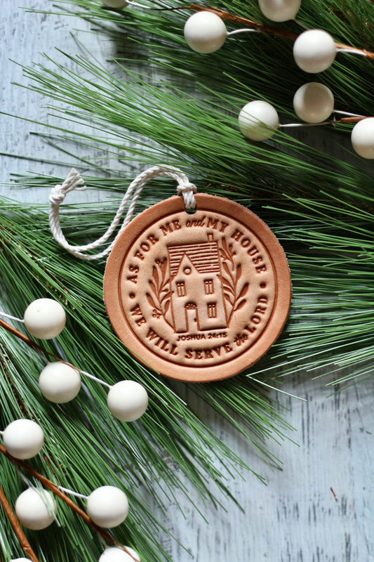 as for me & my house we will serve the Lord - leather hand-stamped ornament