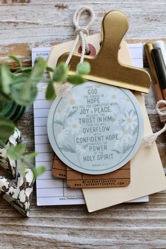 God of hope fill you with joy & peace DAISY (Romans 15:13) waterproof vinyl sticker decal