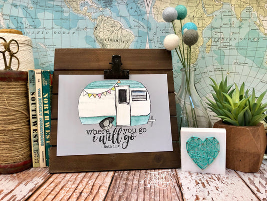 where you go I'll go 5"x7" turquoise camper print