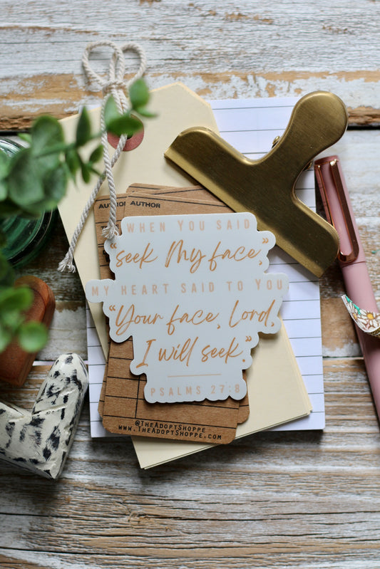 Your face, Lord, I will seek (Psalms 27:8) vinyl sticker