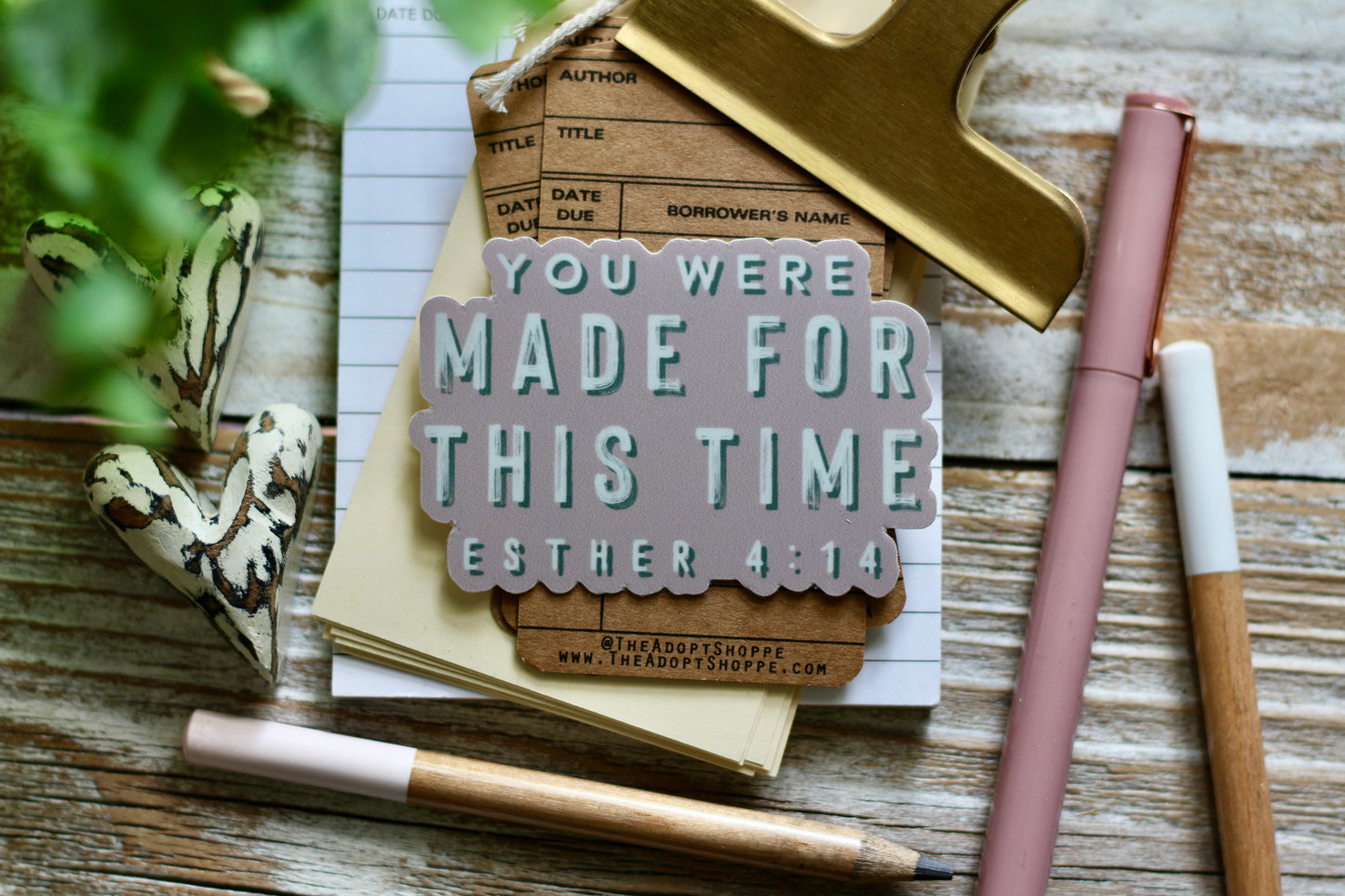 you were made for this time (Esther 4:14) vinyl sticker