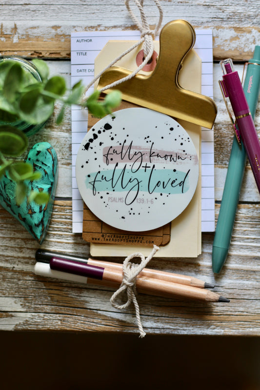 fully known + fully loved (Psalms 139:1-6) vinyl sticker