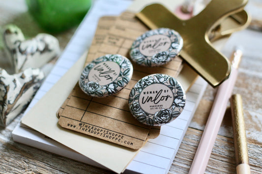 woman of valor (Proverbs 31:10) flair button pin / magnet / flat back