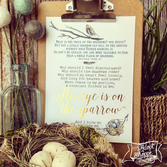 His eye is on the sparrow hymn encouragement gold foil 5"x7" print