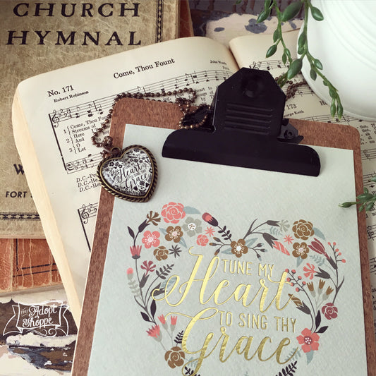 tune my heart to sing Thy grace hymn gold foil 5"x7" print