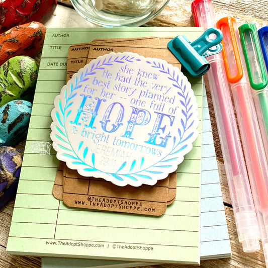 hope and bright tomorrows / future (Jeremiah 29:11) hologram vinyl sticker
