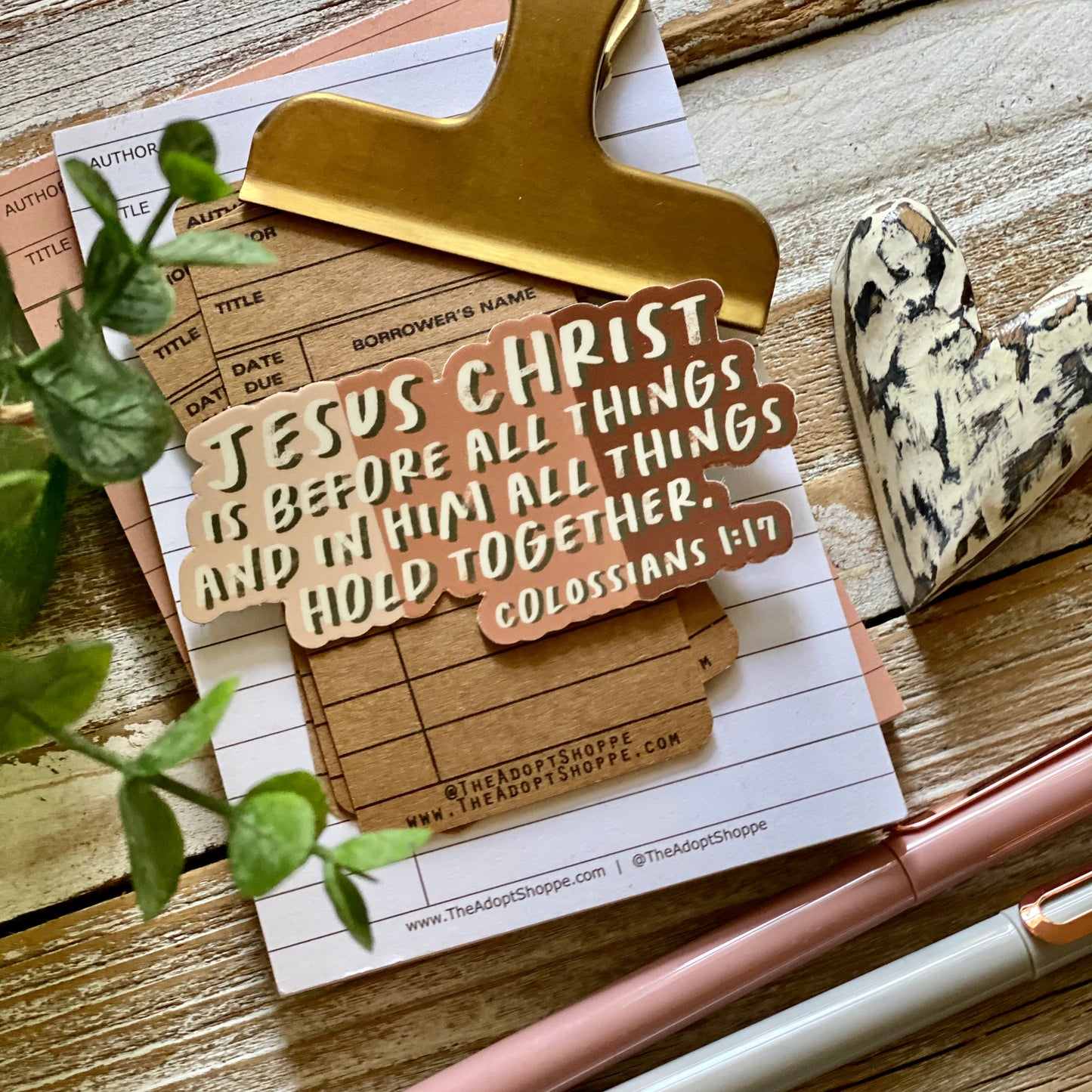 Jesus Christ is before all things and in Him all things hold together (Colossians 1:17) vinyl sticker