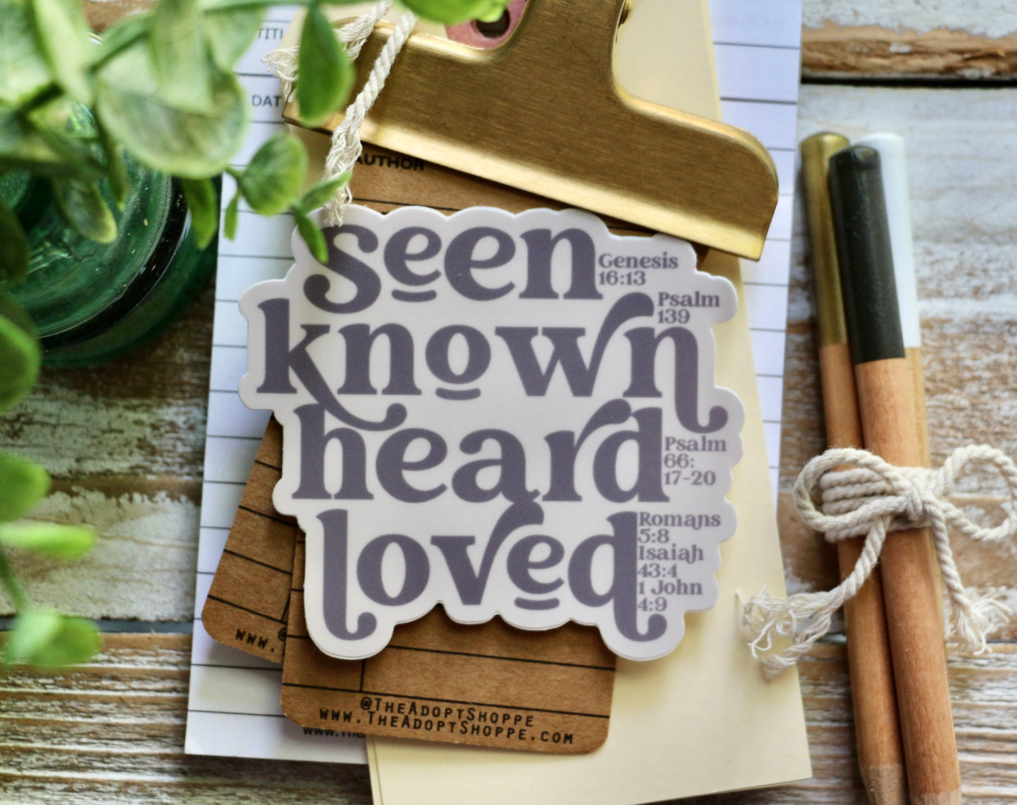 seen. known. heard. loved. waterproof vinyl sticker decal