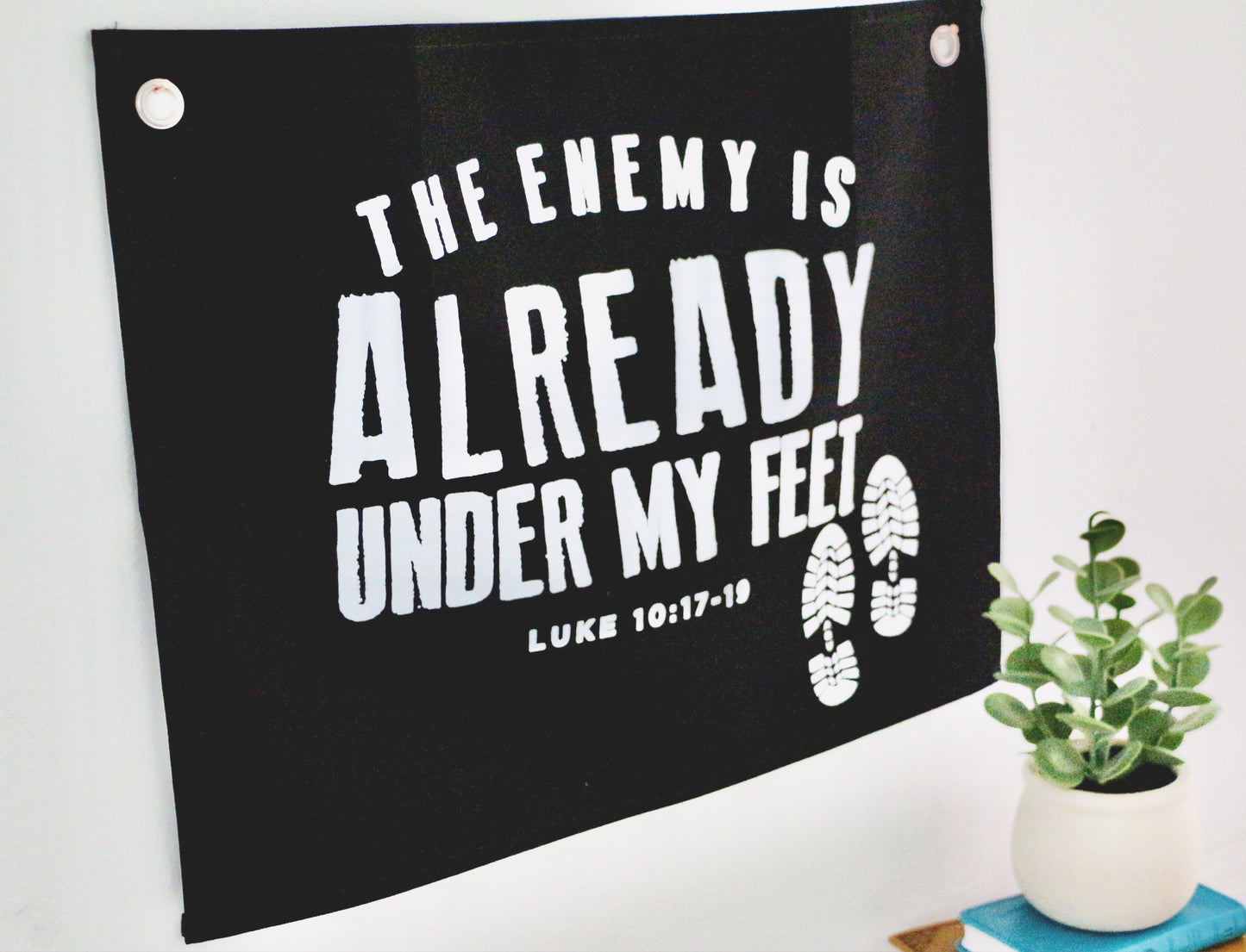 the enemy is already under my feet canvas wall flag