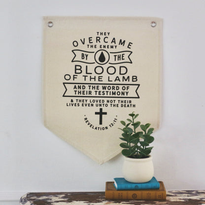 they overcame by the blood of the Lamb & the word of their testimony natural canvas wall flag