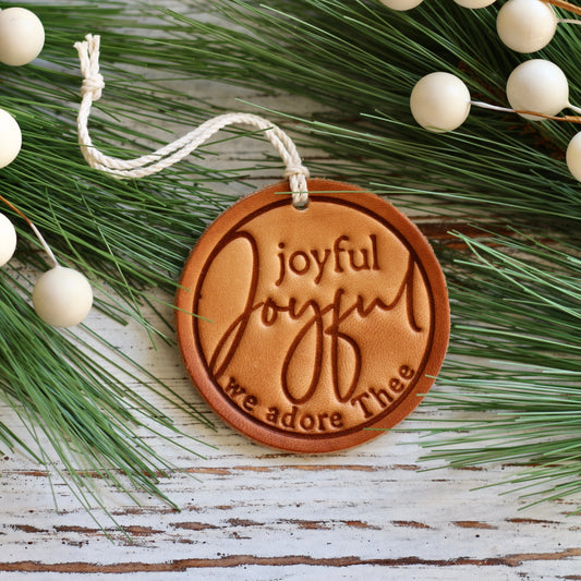 joyful joyful - we adore Thee - leather hand-stamped ornament