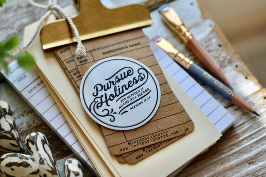 pursue holiness (Hebrews 12:14) waterproof vinyl sticker decal