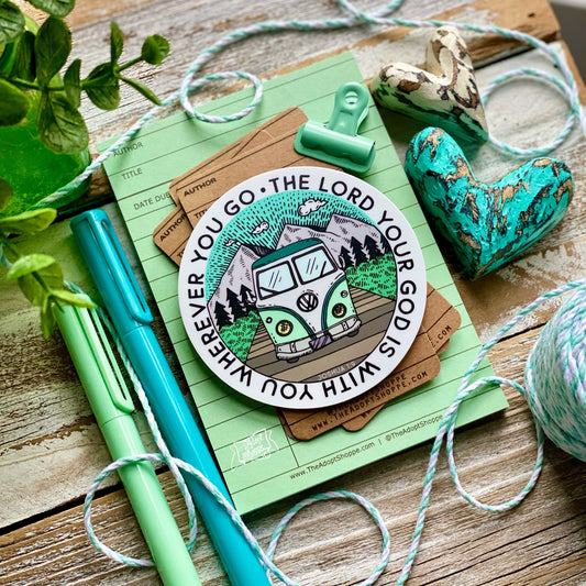the Lord your God is with you wherever you go (Joshua 1:9) vinyl sticker