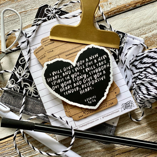 He will give you a NEW HEART (Ezekiel 36:26) vinyl sticker