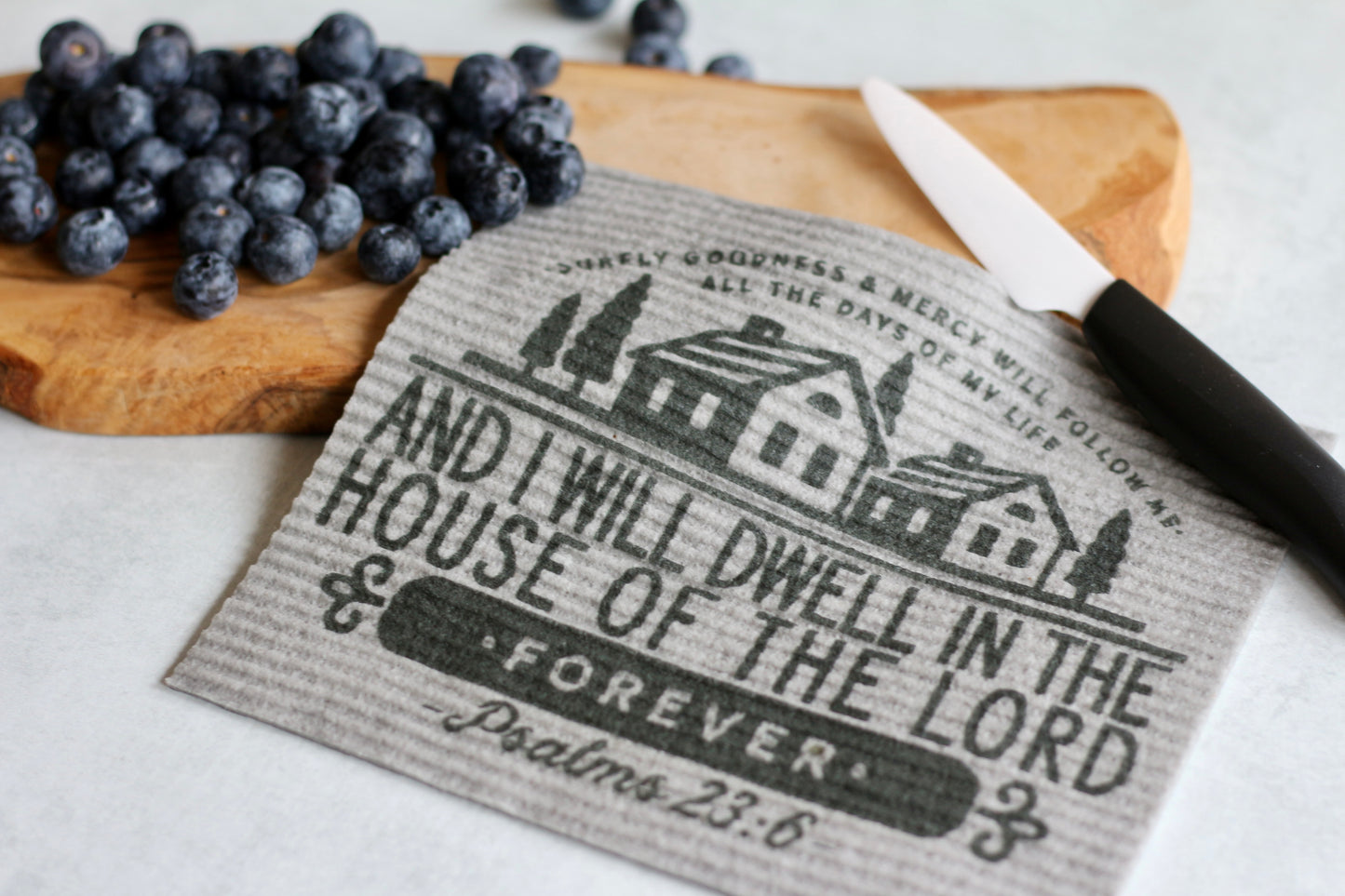 surely goodness & mercy will follow me - I will dwell in the house of the Lord forever (Psalms 23:6) - Swedish dishcloth
