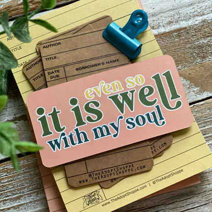 even so it is well with my soul hymn #TheAdoptShoppecard