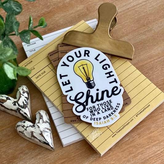 let your light SHINE in a land of deep darkness (Isaiah 9:2) lightbulb vinyl sticker