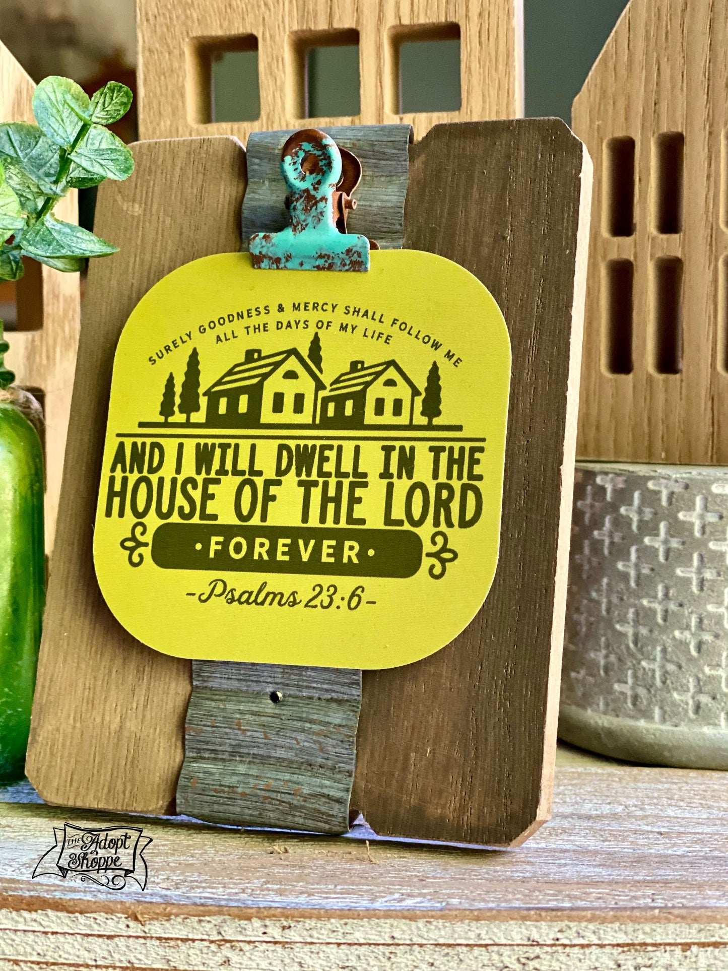 surely goodness & mercy - I will dwell in the house of the Lord forever(Psalms 23) #TheAdoptShoppecard