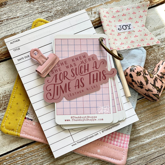 she knew that she was here for such a time as this Esther pink vinyl sticker