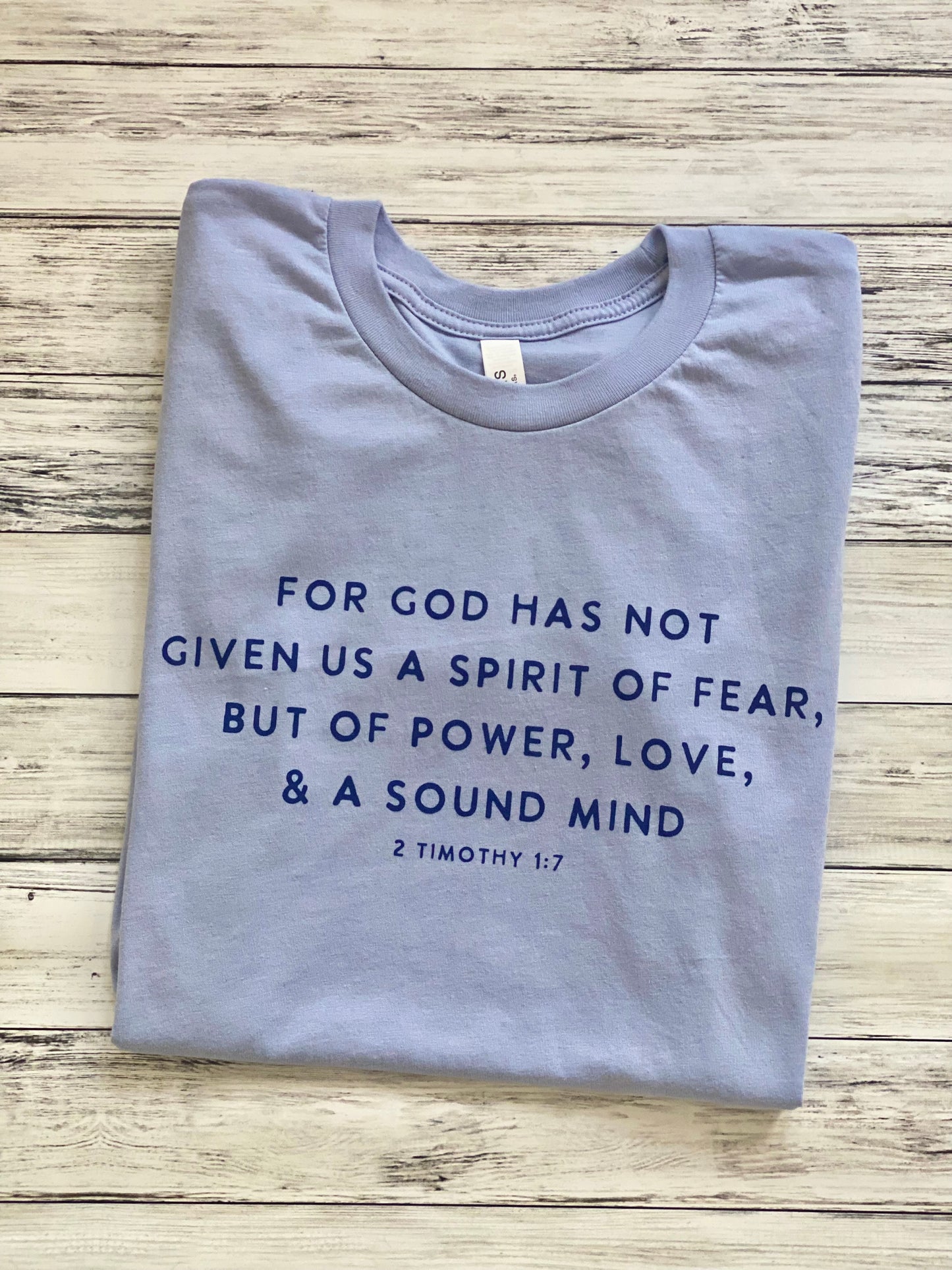 power, love, and a sound mind (2 Timothy 1:7) unisex t-shirt
