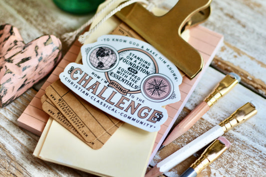 rising to the CHALLENGE A (blush) Foundations Essentials Classical Conversations waterproof vinyl sticker decal