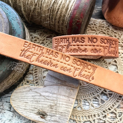 earth has no sorrow that heaven can't heal (camel/natural) leather cuff