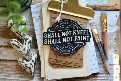 Gospel shall not kneel or faint - King of kings waterproof vinyl sticker decal