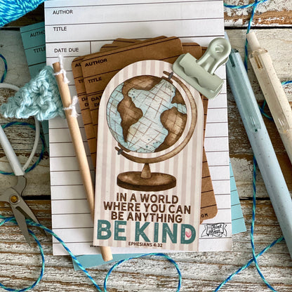 in a world where you can be anything BE KIND (Ephesians 4:32) #TheAdoptShoppecard