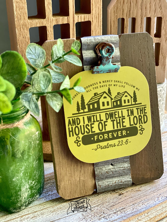 surely goodness & mercy - I will dwell in the house of the Lord forever(Psalms 23) #TheAdoptShoppecard