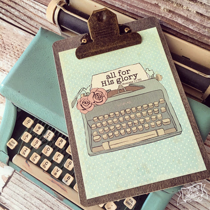 all for his glory typewriter 5"x7" print