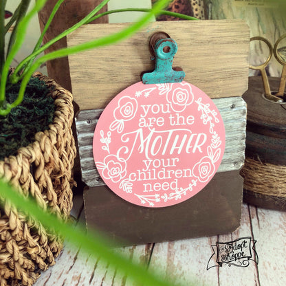 you are the mother your children need PINK #TheAdoptShoppecard